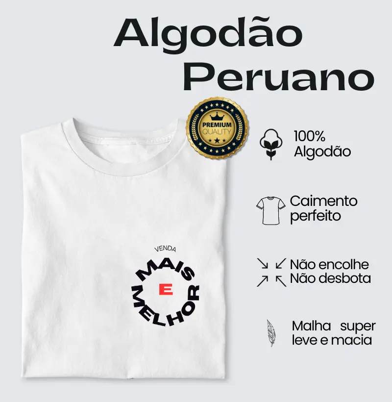 Venda Mais E Melhor - Algodão Peruano