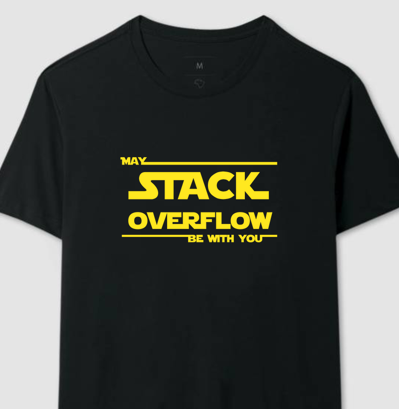Camiseta - May The Stack Overflow Be With you