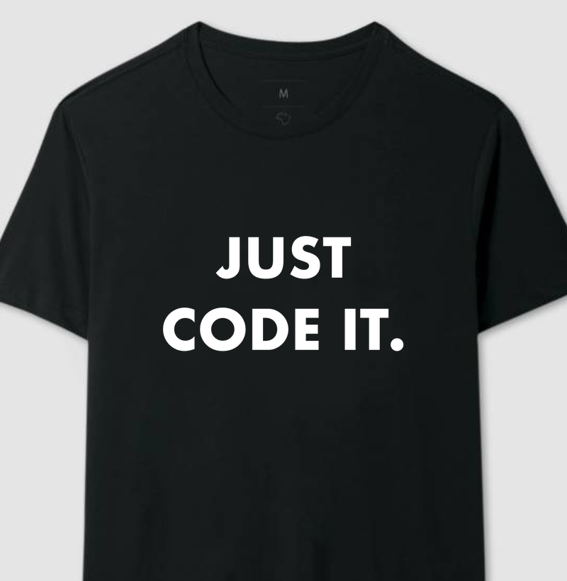 Camiseta - Just Code It