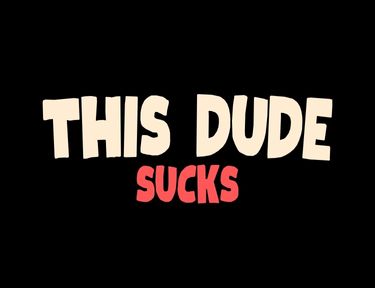 Sobre This Dude Sucks