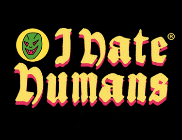 Sobre I Hate Humans World
