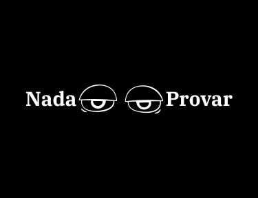 Sobre Nada a Provar